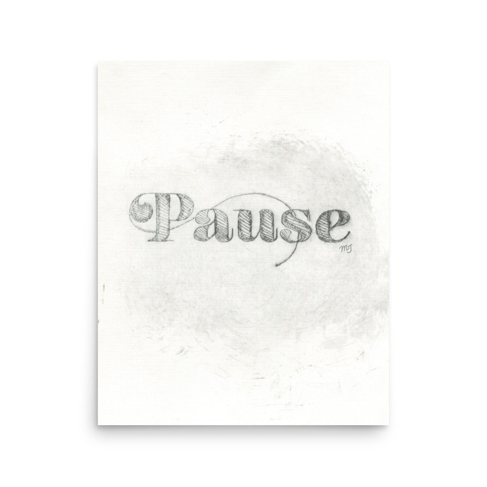 Pause Art Print