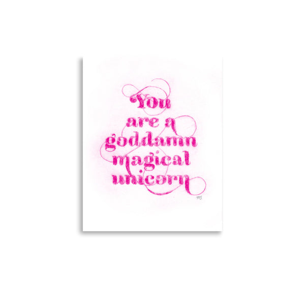 You are Goddamn Magical Unicorn - Golden Pink Art Print