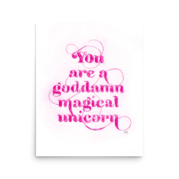 You are Goddamn Magical Unicorn - Golden Pink Art Print