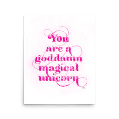 You are Goddamn Magical Unicorn - Golden Pink Art Print