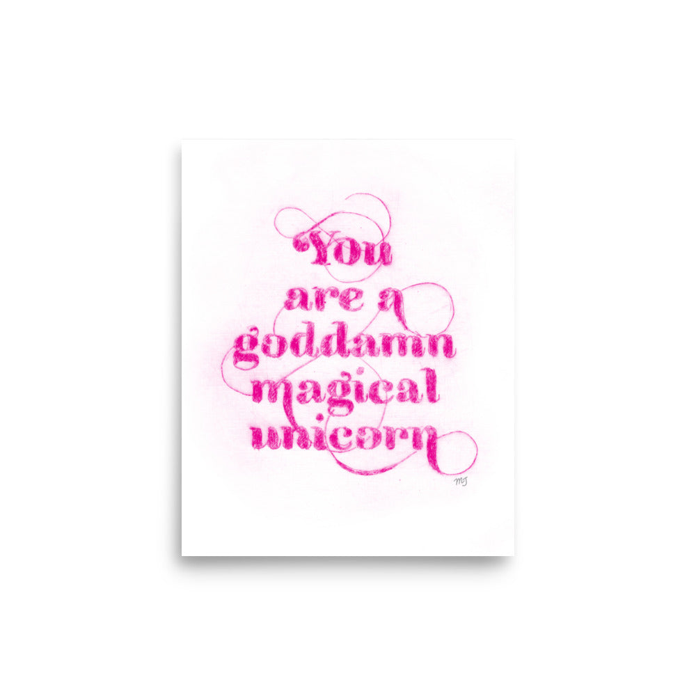 You are Goddamn Magical Unicorn - Golden Pink Art Print