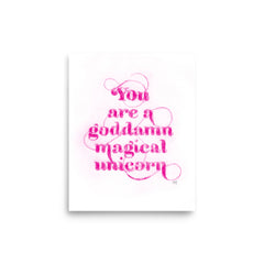 You are Goddamn Magical Unicorn - Golden Pink Art Print