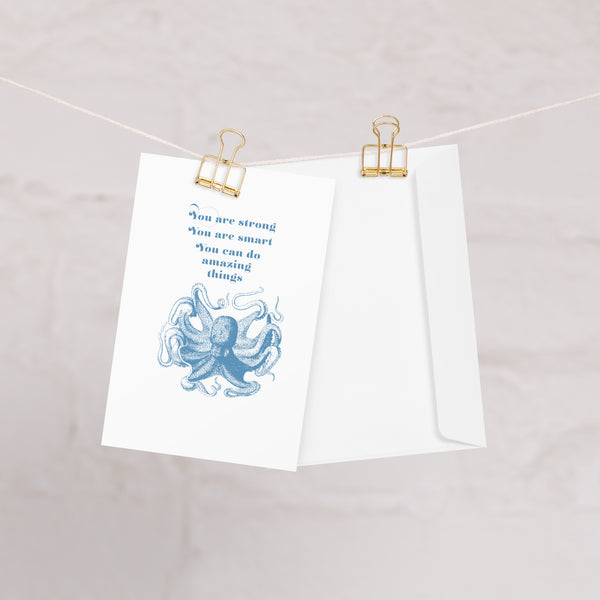 Octopus You are Strong Greeting card