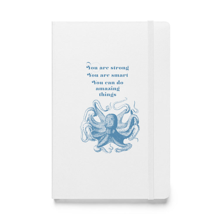 Octopus Inspiration Quote - Hardcover bound notebook