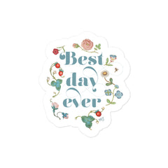 Best Day Ever Vintage Floral Sticker