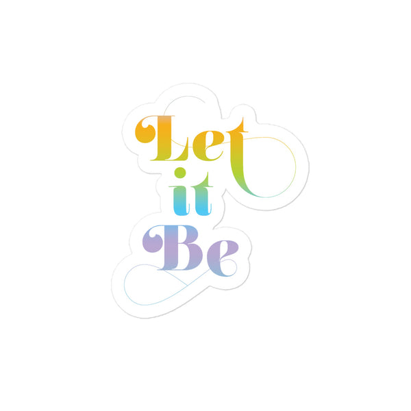 Let it Be Bubble-free stickers